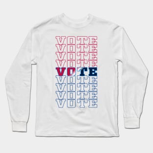 Vote Red White & Blue Long Sleeve T-Shirt